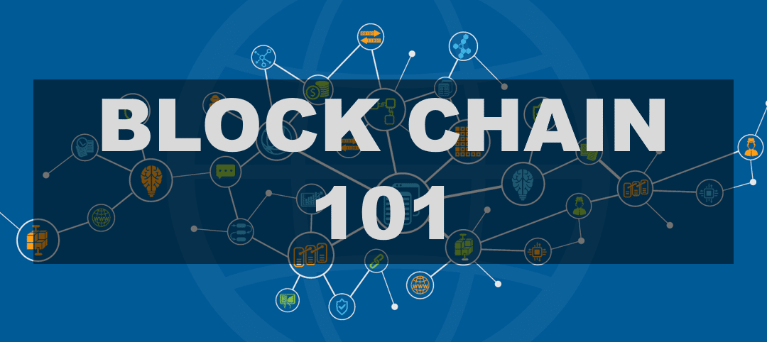 Blockchain 101 – What You Need To Know
