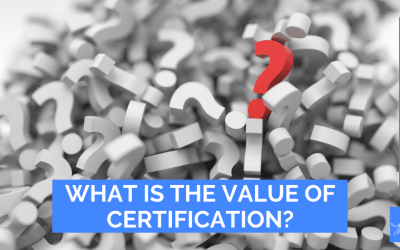 What Is The Value of Certification?